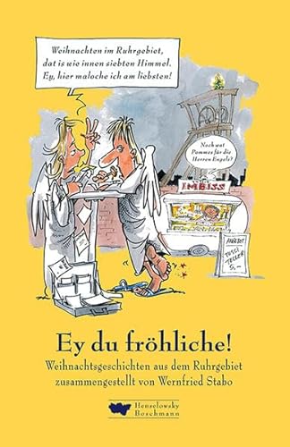 Beispielbild fr Ey du frhliche: Weihnachtsgeschichten aus dem Ruhrgebiet zum Verkauf von Buchstube Tiffany