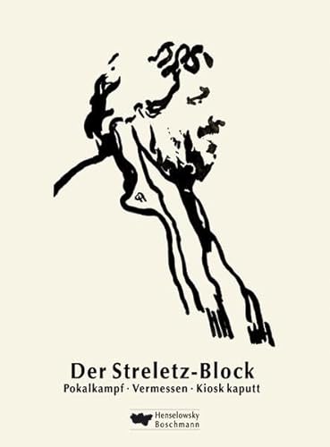 Imagen de archivo de Der Streletz-Block: Limitierte Sonderausgabe im Schuber zum 60. Geburtstag von Werner Streletz mit "Kiosk kaputt", "Vermessen" und "Pokalkampf" a la venta por medimops