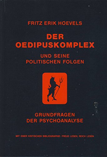 Der Ödipuskomplex und seine politischen Folgen - Unknown Author