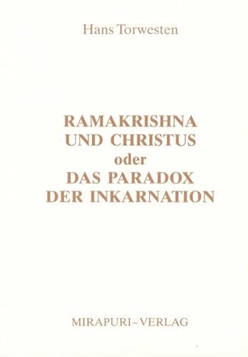 Stock image for Ramakrishna und Christus oder das Paradox der Reinkarnation (Livre en allemand) for sale by Fachbuch-Versandhandel