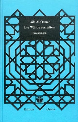 Beispielbild fr Die Wnde zerreien. Erzhlungen. Aus dem Arabischen von Suleman Taufiq. zum Verkauf von Worpsweder Antiquariat