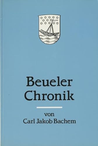 9783922832065: Beueler Chronik: Zeittafel zur Geschichte des rechtsrheinischen Bonn (Livre en allemand)