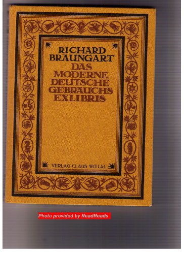 Das moderne deutsche Gebrauchs-Exlibris. Reprint der 1922 im Verl. Hanfstaengl, München, erschien...