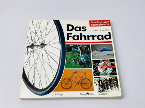 Imagen de archivo de Das Fahrrad. Entwicklung - Technik - Zukunft a la venta por Bernhard Kiewel Rare Books