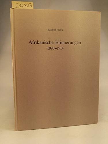 9783922857129: Afrikanische Erinnerungen, 1890-1914 (Veröffentlichungen der Wirtschaftsgeschichtlichen Forschungsstelle e.V) (German Edition)