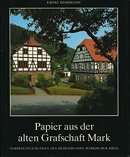 9783922885337: Papier aus der alten Grafschaft Mark