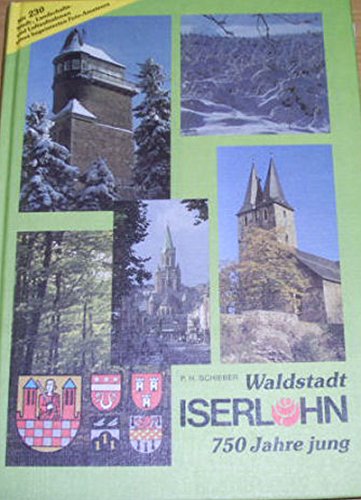 Beispielbild fr Waldstadt Iserlohn . 750 Jahre jung. zum Verkauf von medimops