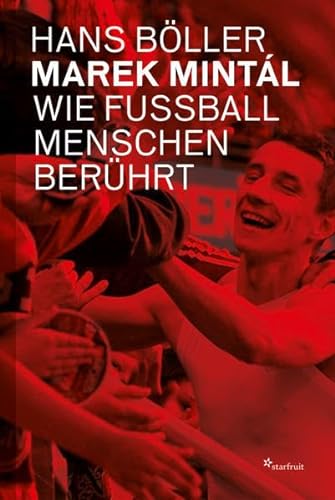 9783922895435: Marek Mintál: Wie Fußball Menschen berührt