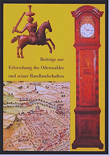 Beiträge zur Erforschung des Odenwaldes und seiner Randlandschaften, III. - Wackerfuß, Winfried (Hrsg.)