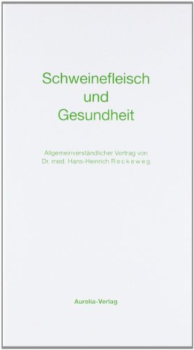 Stock image for Schweinefleisch und Gesundheit for sale by medimops
