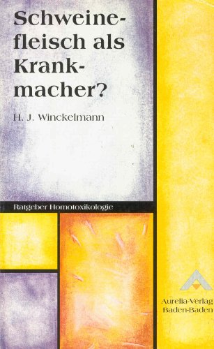 Stock image for Schweinefleisch als Krankmacher? for sale by medimops