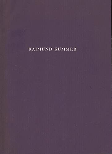 Beispielbild fr Raimund Kummer zum Verkauf von PONCE A TIME BOOKS