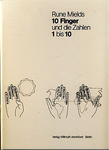 Imagen de archivo de 10 Finger und die Zahlen 1 bis 10 a la venta por Thomas Emig