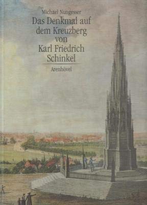 Stock image for Das Denkmal auf dem Kreuzberg von Karl Friedrich Schinkel for sale by medimops