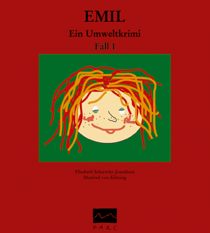 9783922927143: EMIL - Ein Umweltkrimi, Fall 1 (Livre en allemand)