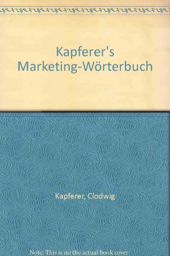 Beispielbild fr Kapferer's Marketing-Wrterbuch zum Verkauf von Versandantiquariat Felix Mcke