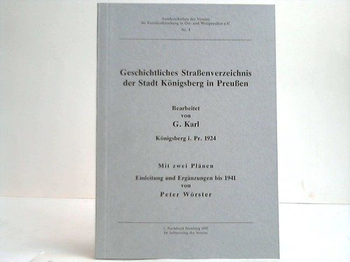 Stock image for Geschichtliches Strassenverzeichnis der Stadt Knigsberg in Preussen for sale by Antiquariat Lcke, Einzelunternehmung