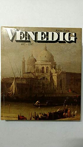 9783922954002: Venedig, eine Stadt, eine Republik, ein Weltreich