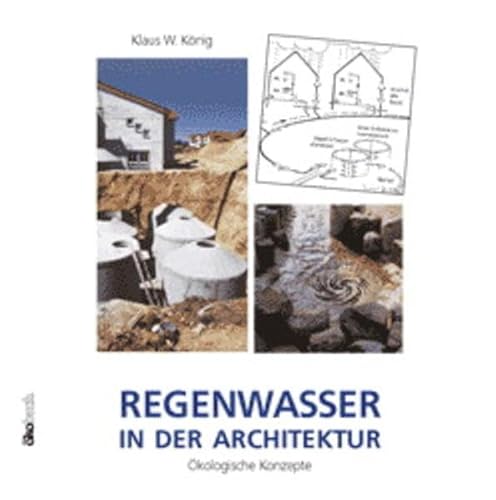 9783922964605: Regenwasser in der Architektur