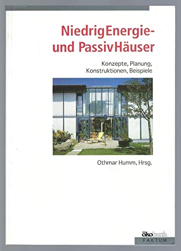 Beispielbild fr niedrigenergie- und passivhuser. konzepte, planung, konstruktionen, beispiele zum Verkauf von alt-saarbrcker antiquariat g.w.melling