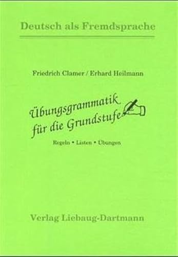 Imagen de archivo de bungsgrammatik fr die Grundstufe, neue Rechtschreibung, Regeln, Listen, bungen a la venta por medimops