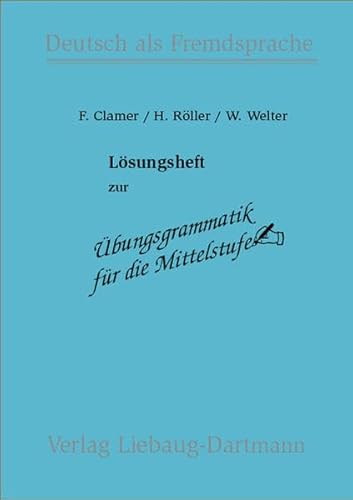 Beispielbild fr bungsgrammatik fr die Mittelstufe. Lsungsheft zum Verkauf von Blackwell's