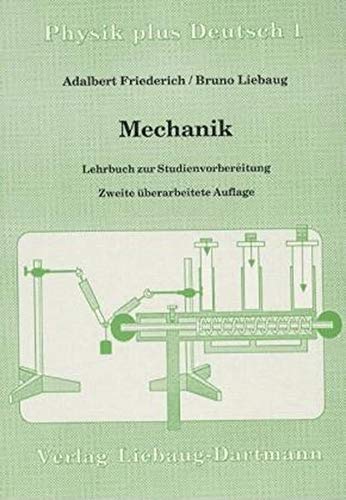 Stock image for Mechanik: Lehrbuch zur Studienvorbereitung for sale by Oberle