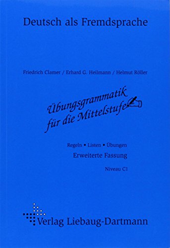 Imagen de archivo de bungsgrammatik f?r die Mittelstufe. Arbeitsheft.: Regeln - Listen - ?bungen. Deutsch als Fremdsprache a la venta por SecondSale