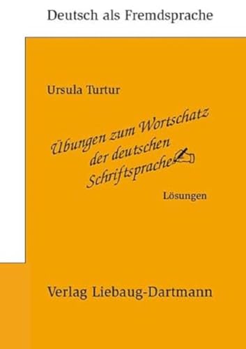 Beispielbild fr bungen zum Wortschatz der deutschen Schriftsprache. Lsungsbuch zum Verkauf von Blackwell's