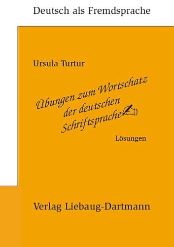 Stock image for bungen zum Wortschatz der deutschen Schriftsprache. Lsungsbuch for sale by GreatBookPrices
