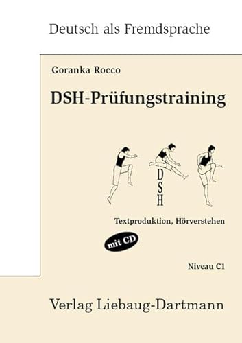 9783922989660: DSH-Prfungstraining. Niveau C1: Textproduktion, Hrverstehen