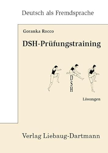 Beispielbild fr DSH-Prfungstraining. Lsungsbuch zum Verkauf von medimops