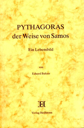 Beispielbild fr Pythagoras, der Weise von Samos zum Verkauf von Versandantiquariat Felix Mcke