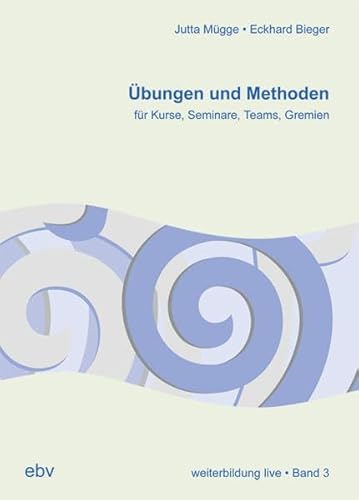 Beispielbild fr weiterbildung live, Bd.3, bungen und Methoden fr die Kursleitung zum Verkauf von medimops