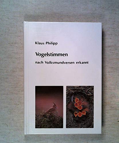 9783923010226: Vogelstimmen an Volksmundversen erkannt (Livre en allemand)