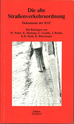 Imagen de archivo de Die neue Straenverkehrsordnung mit den neuen Verkehrszeichen und Hinweisschildern sowie Bugeldkatalog - Verkehrsrechts- und Verkehrsaufklrungsheft (Tarnschrift, enth.: Die Lcken der revolutionren Theorie schliessen - Die Rote Armee aufbauen!) a la venta por Der Ziegelbrenner - Medienversand