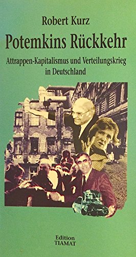 Imagen de archivo de Potemkins Rckkehr. Attrappen-Kapitalismus und Verteilungskrieg in Deutschland. a la venta por Antiquariat & Verlag Jenior