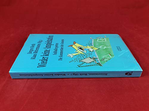 Beispielbild fr Wieder keine Anspielstation. Fuballexperten - Die Kommentare des Grauens. Mit Zeichnungen von Achim Greser und Heribert Lenz. zum Verkauf von Antiquariat Christoph Wilde