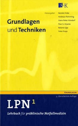 Imagen de archivo de Lehrbuch fr prklinische Notfallmedizin (1) - Grundlagen und Techniken - a la venta por Martin Preu / Akademische Buchhandlung Woetzel
