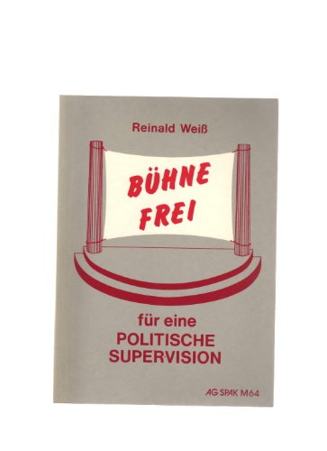 Bühne frei für eine Politische Supervision