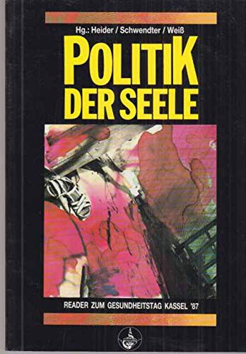 Imagen de archivo de Politik der Seele. a la venta por Antiquariat & Verlag Jenior