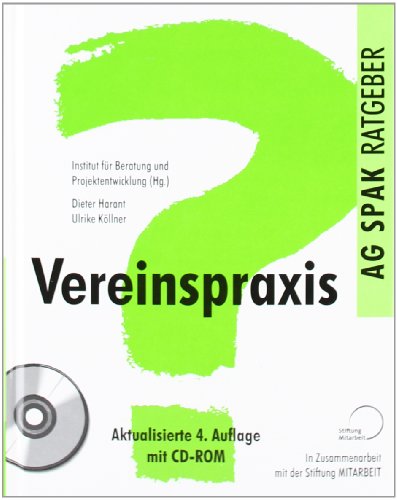 Stock image for Vereinspraxis : ein Ratgeber zum Vereinsrecht, zum Arbeitsrecht und zu kaufmnnischen Fragen. Gemeinschaftsausg., 2., aktualisierte und erw. Aufl. for sale by Antiquariat + Buchhandlung Bcher-Quell