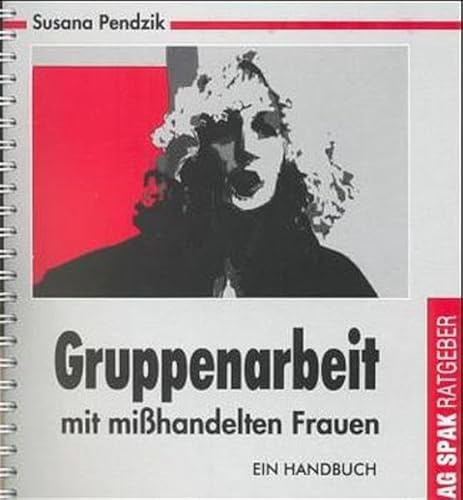 Beispielbild fr Gruppenarbeit mit mihandelten Frauen: Ein Handbuch zum Verkauf von medimops