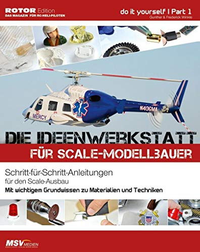 9783923142927: Die Ideenwerkstatt Scale-Modellbau: Schritt-fr Schritt-Anleitungen fr den Scale-Ausbau