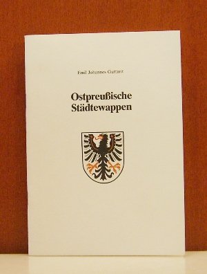 Imagen de archivo de Ostpreussische Stdtewappen a la venta por biblion2