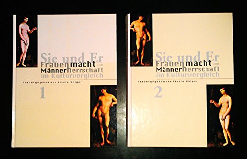 Stock image for Sie und Er, Frauenmacht und Mannerherrschaft im Kulturvergleich (Ethnologica NF, Band 22) (German Edition) for sale by Zubal-Books, Since 1961