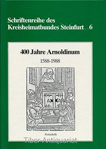 9783923166251: 400 Jahre Arnoldinum 1588-1988. Festschrift