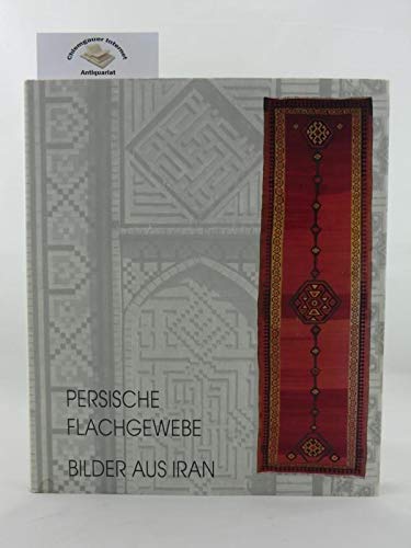 Imagen de archivo de Persische Flachgewebe: Bilder einer Ausstellung (German Edition) a la venta por Wonder Book