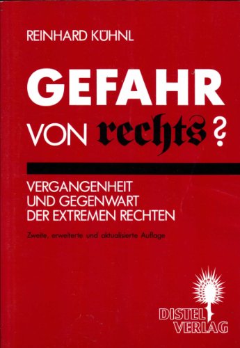 Beispielbild fr Gefahr von rechts?. Vergangenheit und Gegenwart der extremen Rechten zum Verkauf von medimops