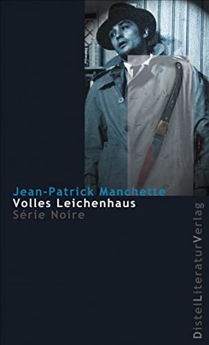 Volles Leichenhaus (9783923208845) by Manchette, Jean-Patrick